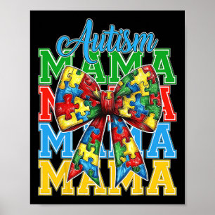 Autisme Mom Neuro Diverse Coquette Bow Mama Mother Poster