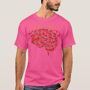 Autisme Neuro Pittig Met Rode Peper Hersenen Pret T-shirt