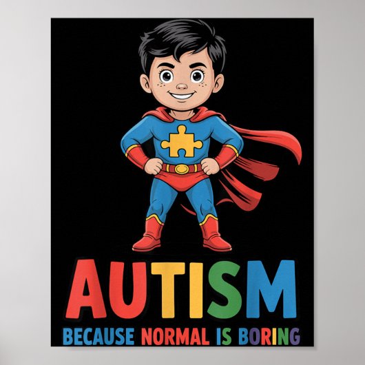Autisme Omdat Normaal Saai is Superheld Kind Poster (Voorkant)