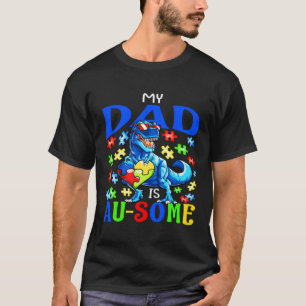 Autisme Ondersteuning Autistisch Mijn Vader Is Gew T-shirt