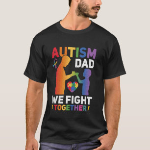 Autisme Papa We Vecht Samen Trots Papa Autisme Bew T-shirt
