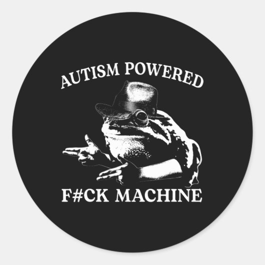 Autisme Powered F#ck Machine Grappig Meme Kikker A Ronde Sticker (Voorkant)