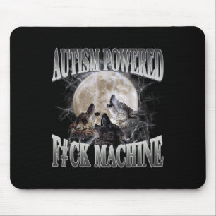 Autisme Powered F#ck Machine Grappig Meme Wolf Aut Muismat