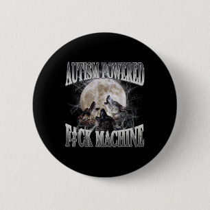 Autisme Powered F#ck Machine Grappig Meme Wolf Aut Ronde Button 5,7 Cm