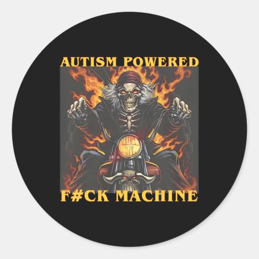 Autisme Powered F#ck Machine Grappig Skelet Meme Ronde Sticker (Voorkant)