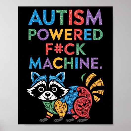 Autisme Powered F#k Machine Grappig Meme Wasbeer A Poster (Voorkant)