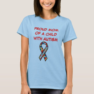 autisme ribbon12, PROUD MOM OF A CHILD MET AUTISM T-shirt