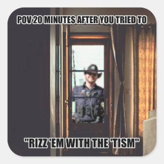 Autisme "Rizz 'Em met de 'Tism" Meme Vierkante Sticker