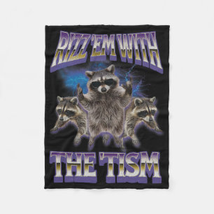 Autisme Rizz Em met de Tism Raccoon Meme Bootleg Fleece Deken