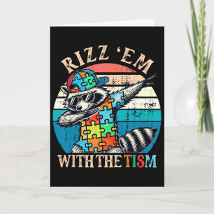 Autisme Rizz Em With The Tism Meme Autistische Was Kaart