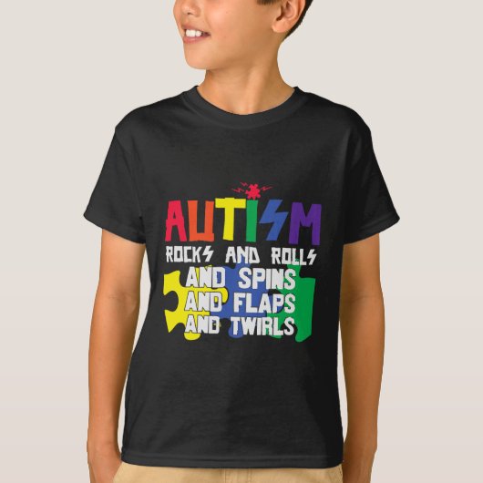 Autisme Rocks Rolls Spins Flaps and Twirls T-shirt (Voorkant)