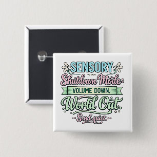 Autisme Sensorische Uitschakeling   Neurodivergent Vierkante Button 5,1 Cm