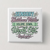 Autisme Sensorische Uitschakeling | Neurodivergent Vierkante Button 5,1 Cm (Voorkant)