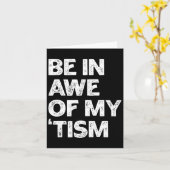 Autisme Shirt Grappig zijn in ontzag van mijn tism Kaart (Gele Bloem)