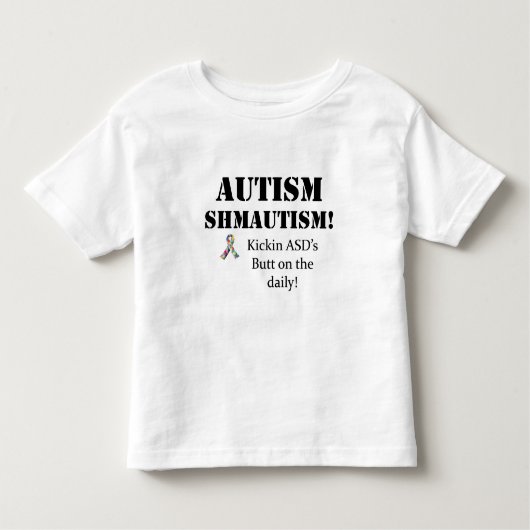 Autisme Shmautisme! Kinder Shirts (Voorkant)