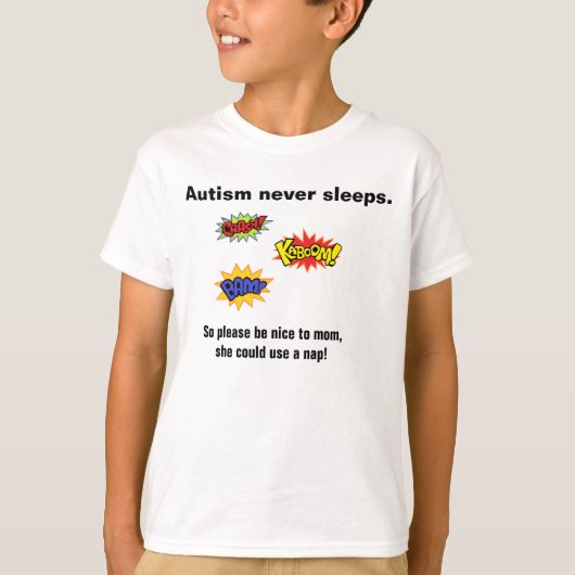 Autisme slaapt nooit T-shirt (Voorkant)