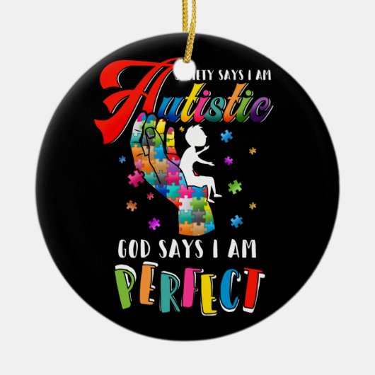 Autisme Society zegt dat Autististisch God zegt da Keramisch Ornament (Voorkant)