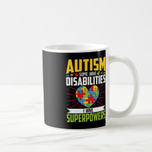 Autisme Sommige handicaps Ik heb superkrachten 1 Koffiemok