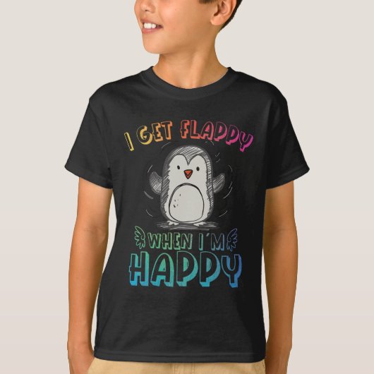 Autisme stimulerende pinguïn ik krijg flappy als i t-shirt (Voorkant)