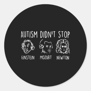 Autisme stopte niet met beroemde mensen Autisme Aw Ronde Sticker