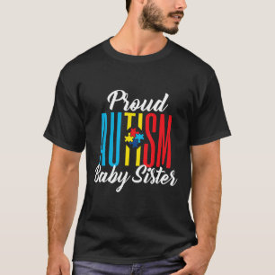 Autisme-trots Autisme Baby Zus Bewustzijn Steun T-shirt