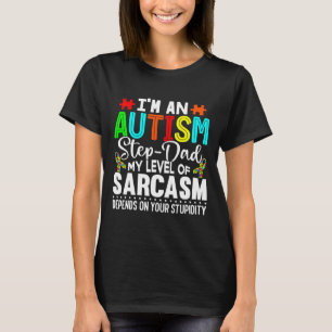 Autisme weet dat ik een autisme-stapje ben t-shirt