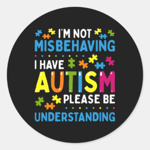 Autisme weet dat ik me niet vergis dat ik autisme  ronde sticker