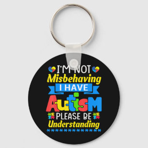 Autisme weet dat ik me niet vergis dat ik autisme sleutelhanger