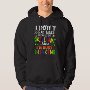 Autisme weet dat ik veel briljant spreek hoodie