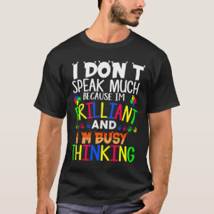 Autisme weet dat ik veel briljant spreek t-shirt