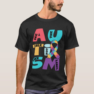 Autisme Zie Het Vermogen Niet Het Etiket Moederdag T-shirt