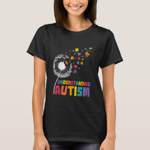 Autist AUTISME BEGRIJPEN Paardenbloemen Grappige P T-shirt