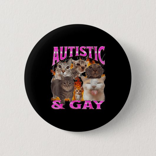 Autistic And Gay Funny Cat Meme Bootleg Graphic Ronde Button 5,7 Cm (Voorkant)