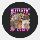 Autistic And Gay Funny Cat Meme Bootleg Graphic  Ronde Sticker (Voorkant)