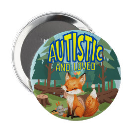 Autistic and Loved Autistic Pin badge Ronde Button 4,0 Cm