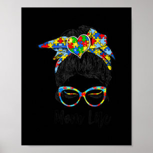 Autistic Autism Awareness Mam Life Vrouwen Mam Poster