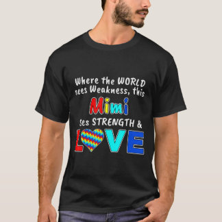 Autistic Awareness Mimi Sterkte Love New T-shirt