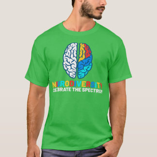 Autistic Awareness Month Neurodiversity ADHD A T-shirt