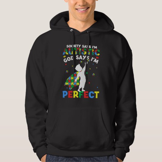 Autistic God Says I'm Perfect Autism Awareness Puz Hoodie (Voorkant)