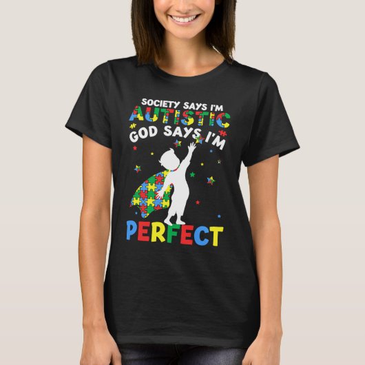 Autistic God Says I'm Perfect Autism Awareness Puz T-shirt (Voorkant)