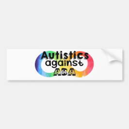 Autistics against ABA Bumpersticker