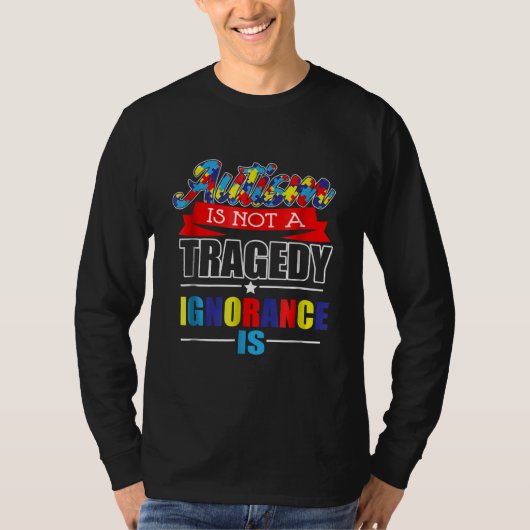 Autistisch | Autisme is geen tragedie. T-shirt (Voorkant)