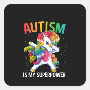 Autistisch Autisme is mijn Superpower Dabbing Un Vierkante Sticker