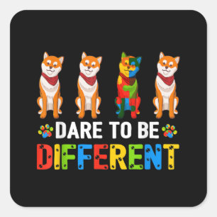 Autistisch Dare to be different Cute Shiba in u Vierkante Sticker