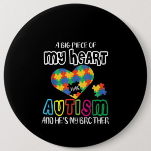 Autistisch Een groot deel van mijn hart heeft aut Ronde Button 6,0 Cm