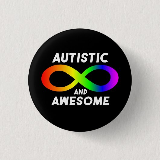 Autistisch en Geweldige Infinity Symbool Ronde Button 3,2 Cm (Voorkant)