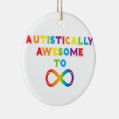 Autistisch Geweldig Tot Oneindig Keramisch Ornament (Rechts)