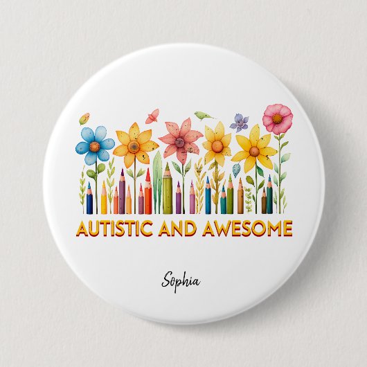 AUTISTISCH & GEWELDIGE Autisme Bewustzijn Ronde Button 7,6 Cm (Voorkant)