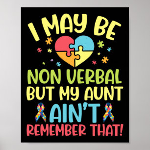 Autistisch Ik ben misschien niet verbaal, maar mij Poster