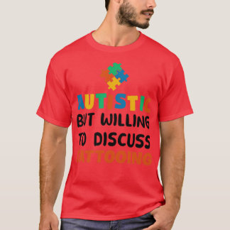 Autistisch, maar bereid om te praten over Tattooin T-shirt